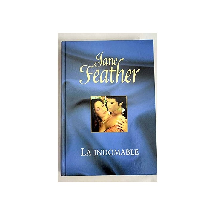 La Indomable - Jane Feather